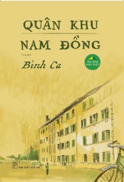 Quân khu Nam Đồng (bìa cứng) - Bình Ca - 2023 - NXB Trẻ, Văn học Việt Nam