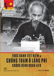 Di sản Hồ Chí Minh. Thực hành tiết kiệm, chống tham ô, lãng phí, chống bệnh quan liêu (khổ nhỏ) - Hồ Chí Minh - 2024 - Chính trị - xã hội, NXB Trẻ