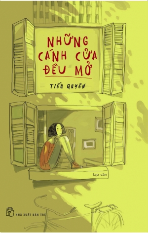 Những cánh cửa đều mở - Tiểu Quyên - 0 - NXB Trẻ, Văn học Việt Nam