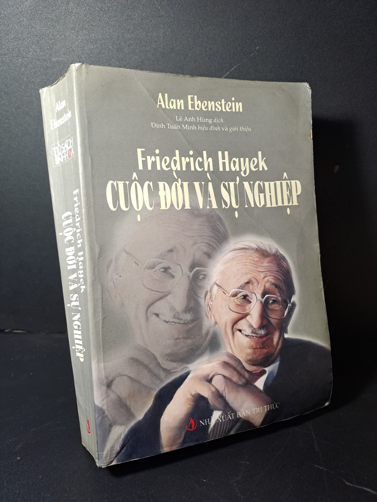 Friedrich Hayek Cuộc đời và sự nghiệp mới 70% ố, quăng sách Alan Edenstein HCM2507 DANH NHÂN
