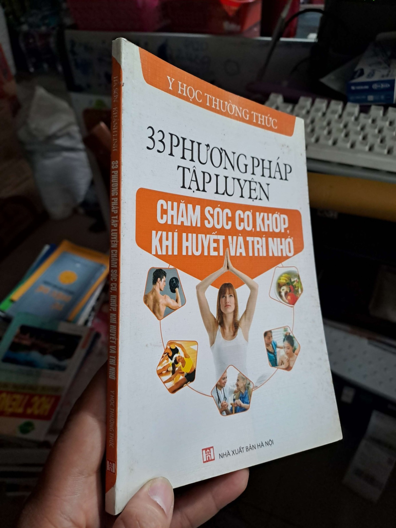 33 phương pháp tập luyện chăm sóc cơ. khớp. khí huyết và trí nhớ SỨC KHỎE - THỂ THAO HCM1008