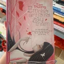 Em chờ anh nơi sâu thẳm - Truyện Ngôn Tình - Thiên Kim Bookstore - TKB3110-22