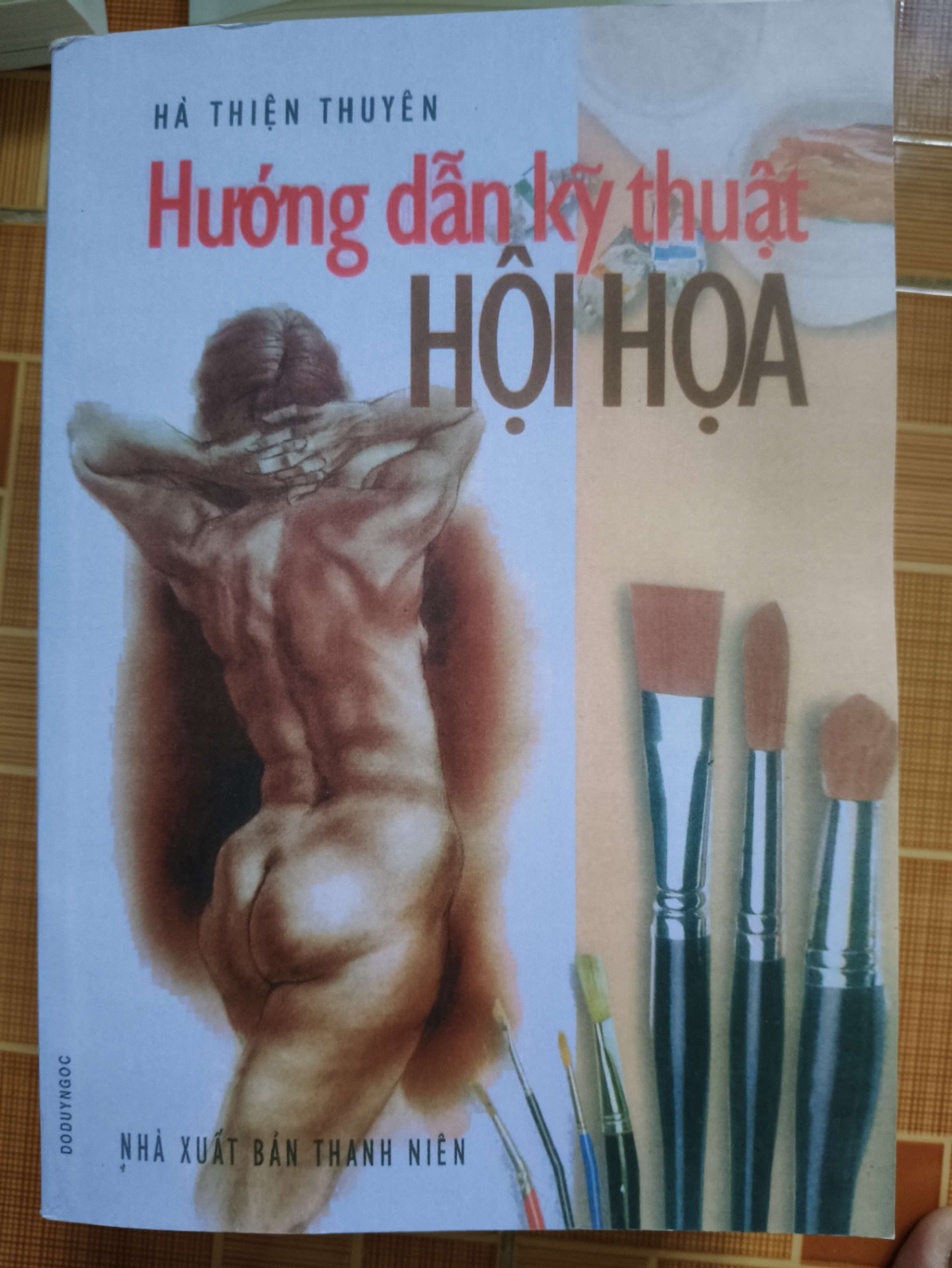 (Remake) A204 Hướng dẫn kỹ thuật hội họa - 235 trang - KỸ NĂNG - An Nhiên Thư Quán - ANTQ3110-33