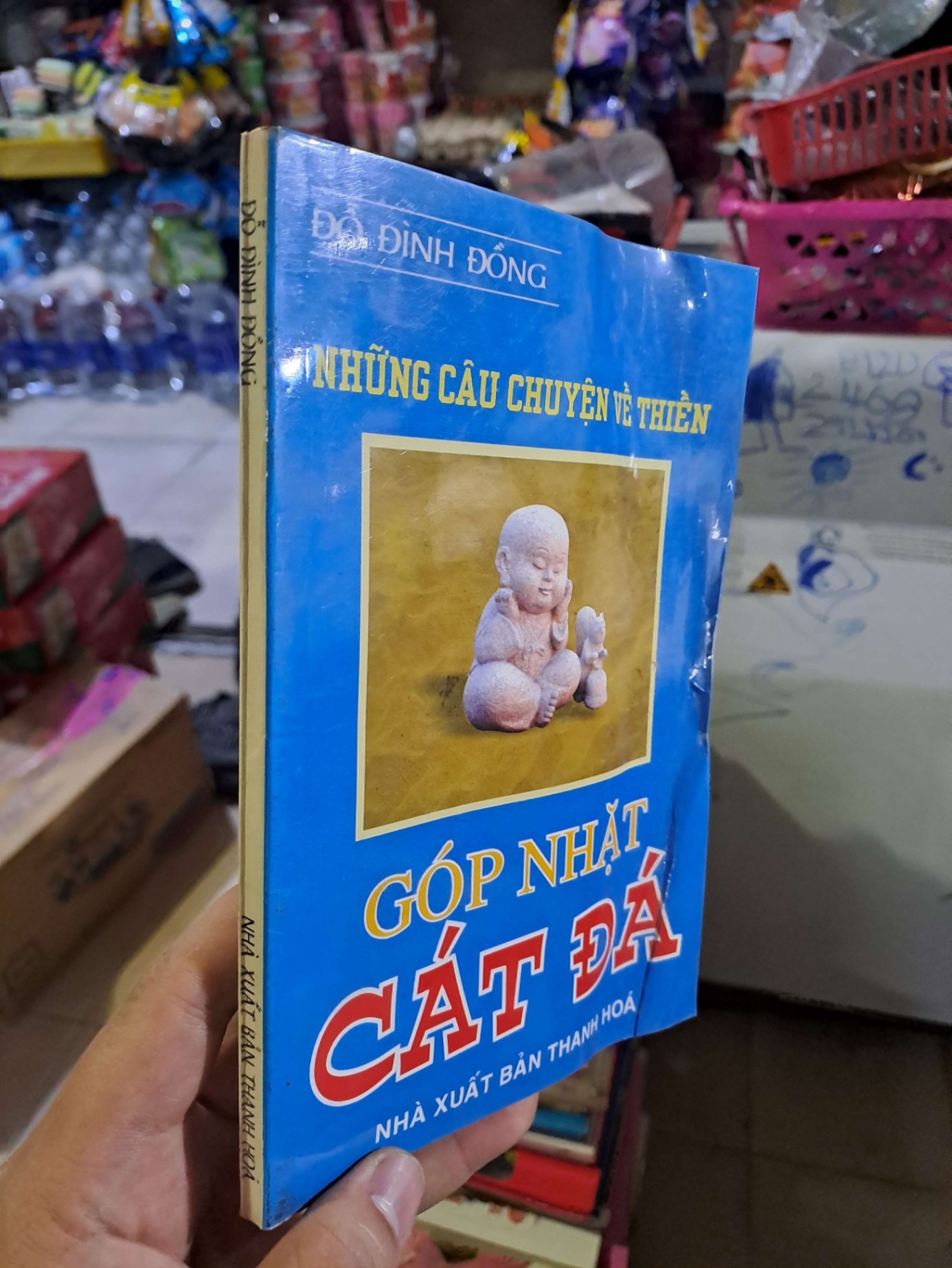 Góp nhặt cát đá - Đỗ Đình Đồng - 2008 mới 80% - TÂM LINH - TÔN GIÁO - THIỀN - HCM0111