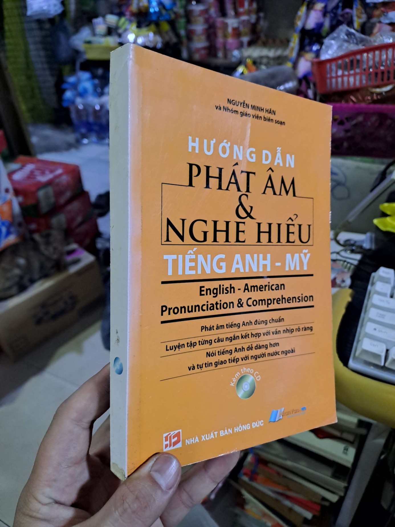 Hướng dẫn phát âm và nghe hiểu tiếng Anh Mỹ - Nguyễn Minh Hân - 2010 mới 80% ố - HỌC NGOẠI NGỮ - HCM0111