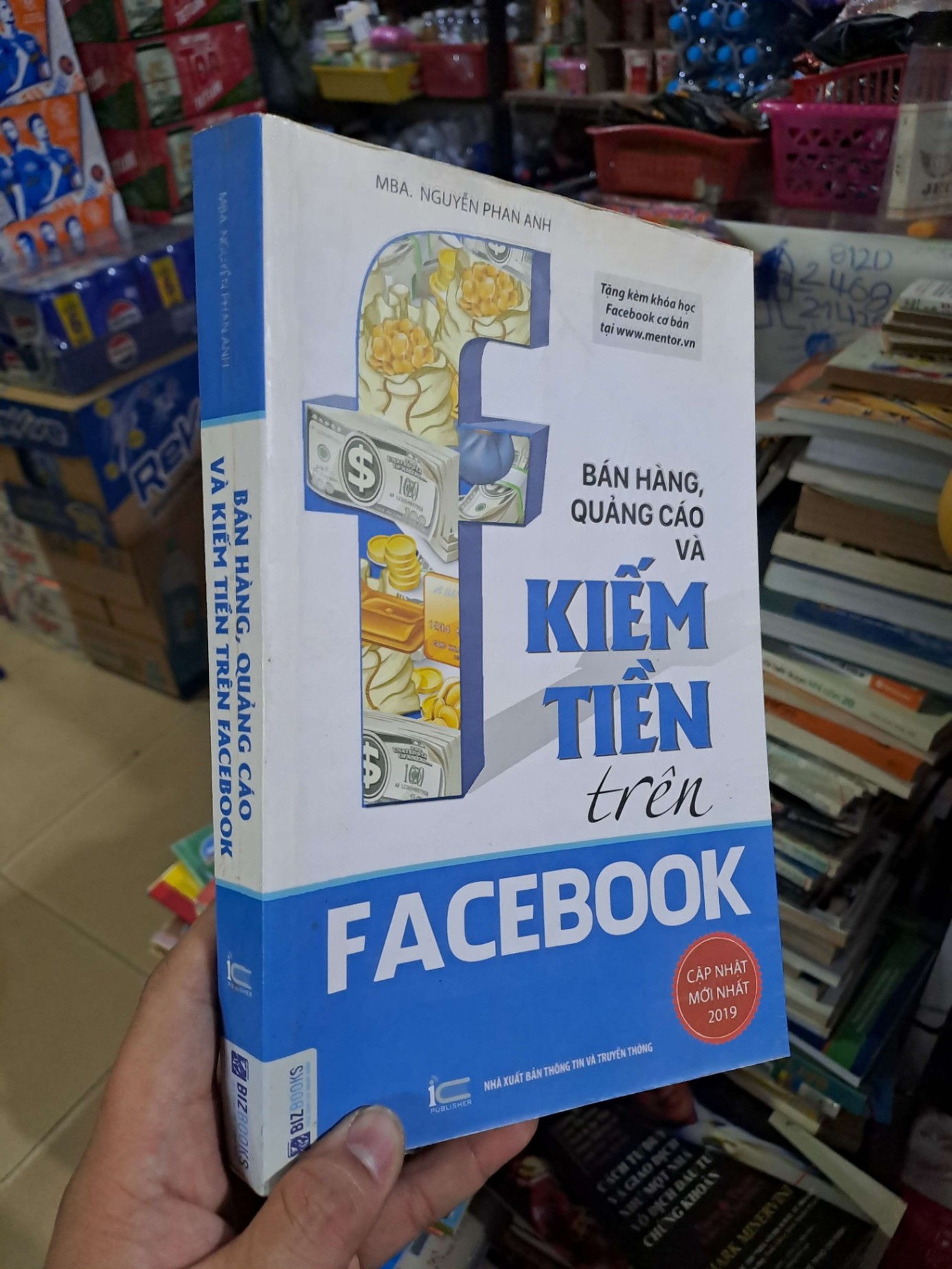 Bán hàng quảng cáo và kiếm tiền trên Facebook - Nguyễn Phan Anh - 2018 mới 80% ố nhẹ - MARKETING KINH DOANH - HCM0111