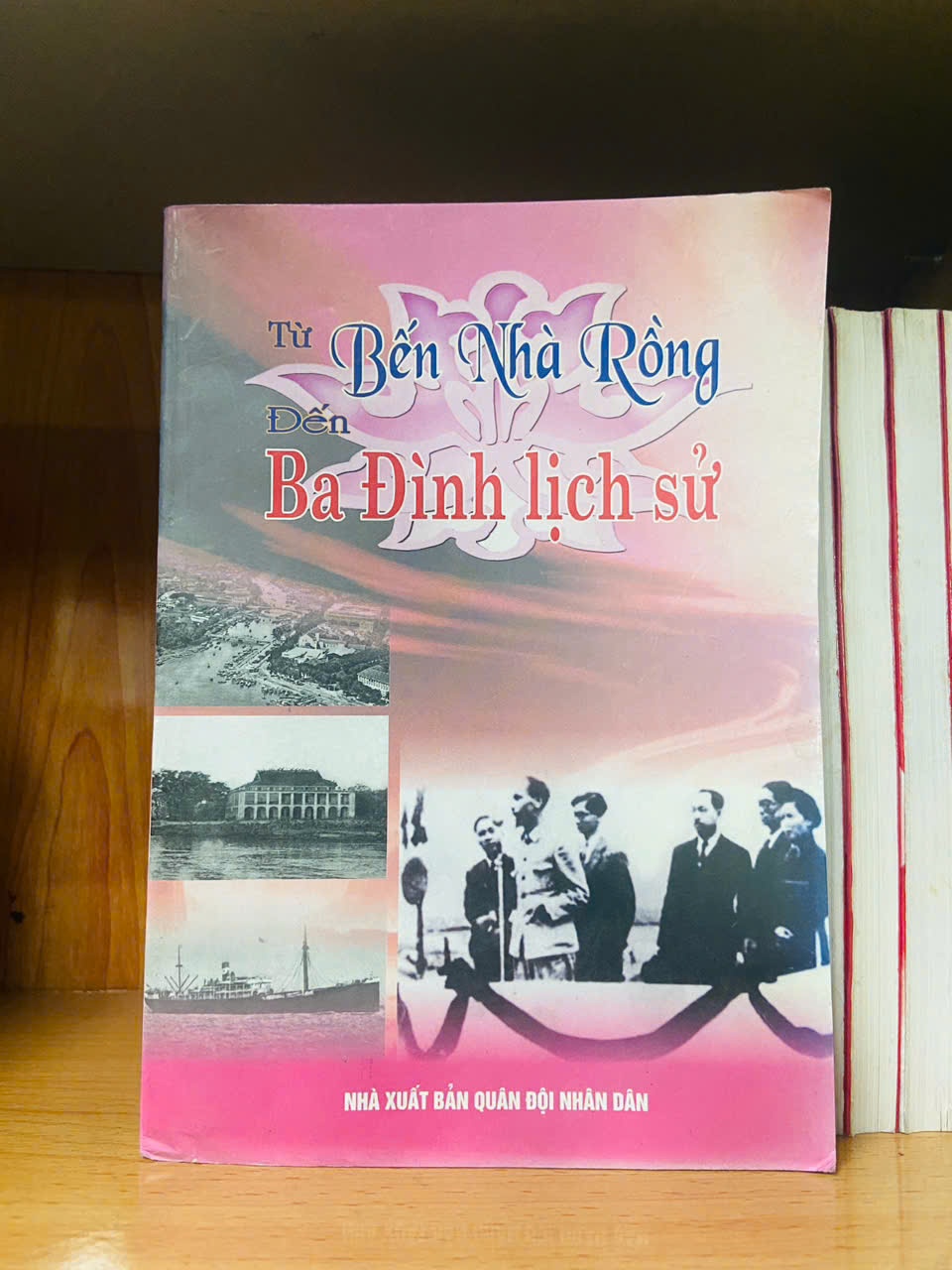 Từ Bến Nhà Rồng đến Ba Đình lịch sử - LỊCH SỬ - CHÍNH TRỊ - TRIẾT HỌC - VAVO1211