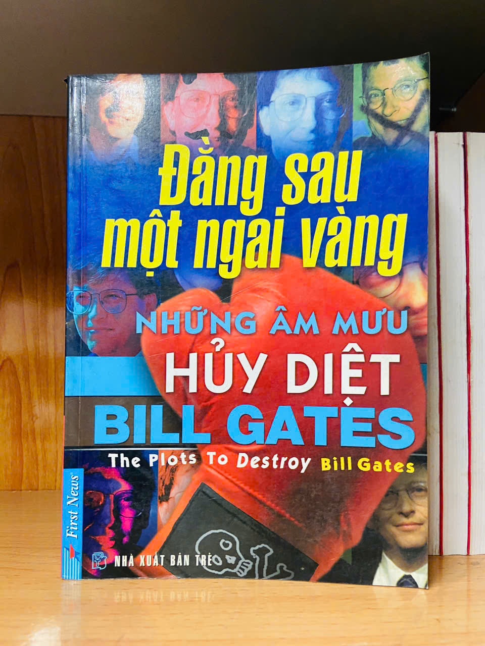 Đằng sau một ngai vàng: những âm mưu hủy diệt Bill Gates - KỸ NĂNG - VAVO1211