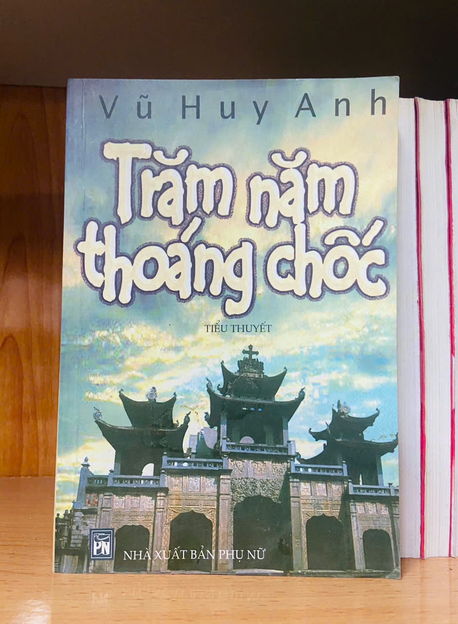 Trăm năm thoáng chốc - Vũ Huy Anh - VĂN HỌC - VAVO1211