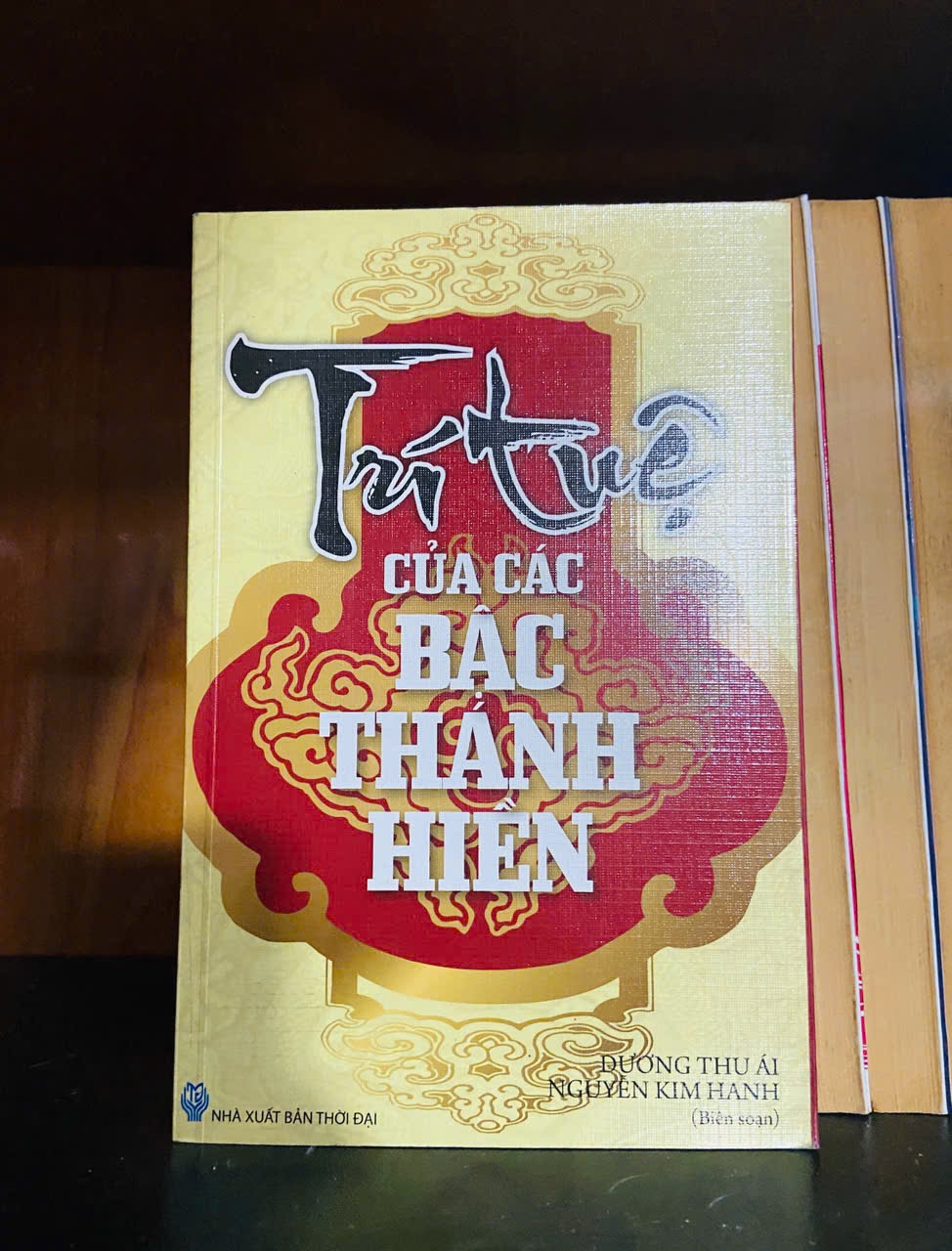 Trí tuệ của các bậc Thánh Hiền - LỊCH SỬ - CHÍNH TRỊ - TRIẾT HỌC - VAVO1211