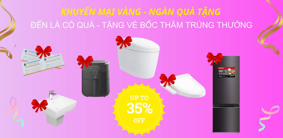 KHUYẾN MẠI VÀNG - NGÀN QUÀ TẶNG: SALE UPTO 35% - TẶNG VÉ BỐC THĂM TRÚNG THƯỞNG