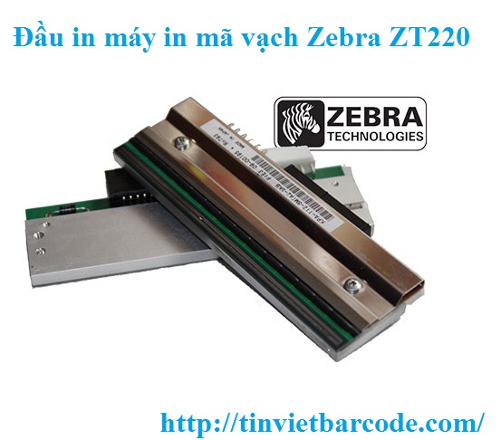 Đầu in mã vạch Zebra ZT220