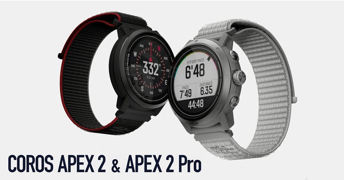 Coros Apex 2 và Coros Apex 2 Pro những điều runner cần biết