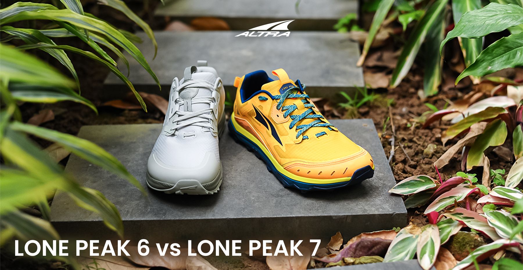 So sánh giày chạy địa hình Altra Lone Peak 6 và Altra Lone Peak 7. Đã tốt nay còn tốt hơn!