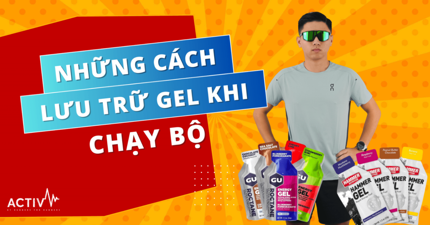 7 Cách Lưu Trữ Gel Hiệu Quả Cho Runner