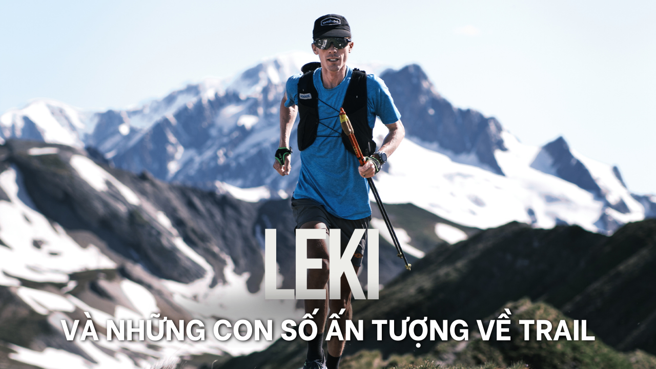 Leki và những con số ấn tượng về Trail Running