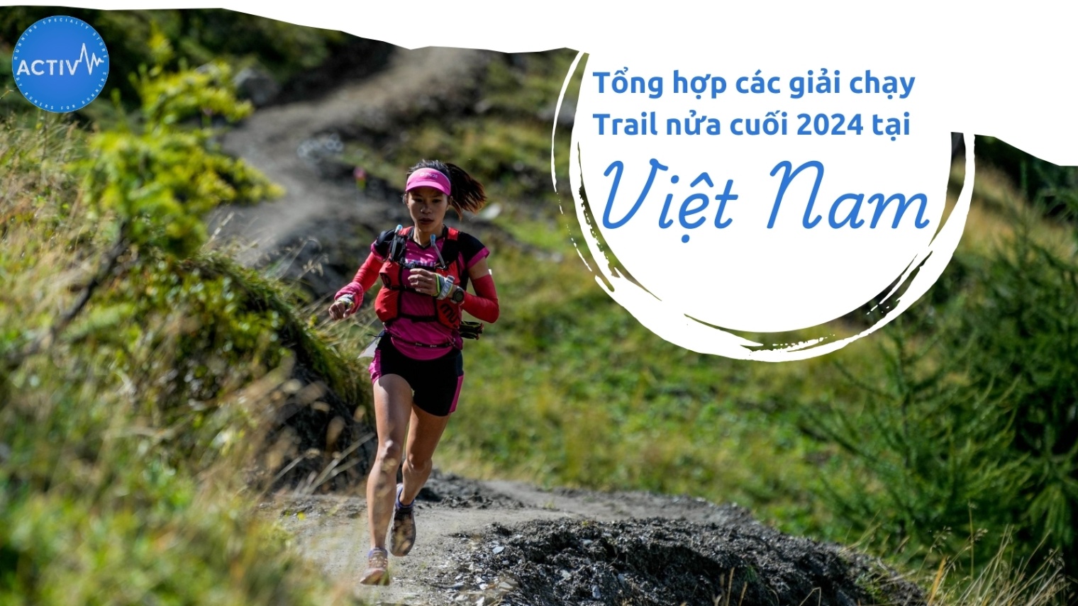 Tổng hợp các giải chạy Trail nửa cuối năm 2024 tại Việt Nam