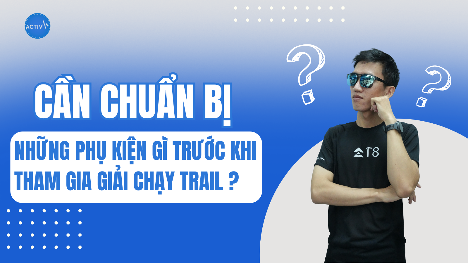 Cần chuẩn bị gì trước khi tham gia giải chạy trail?