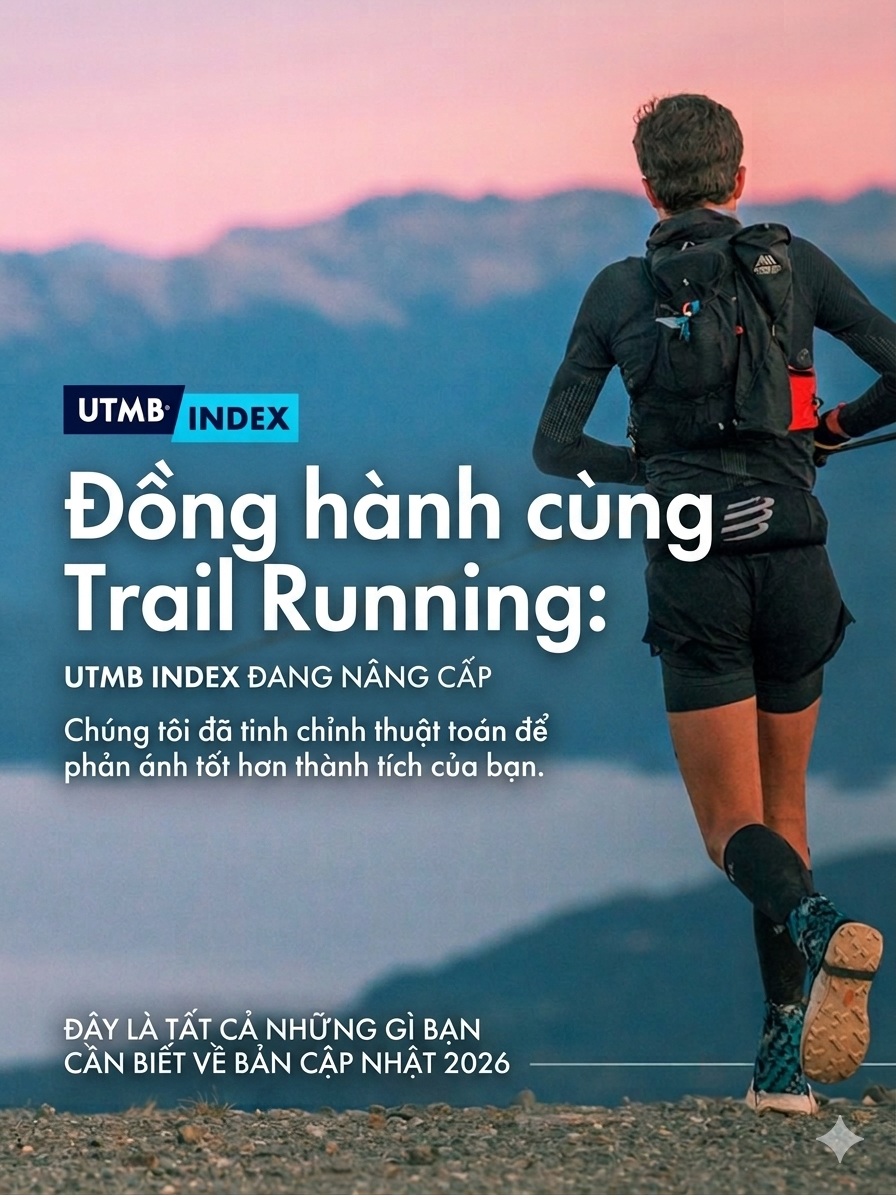UTMB Index của bạn sẽ được tính như thế nào trong năm 2026?