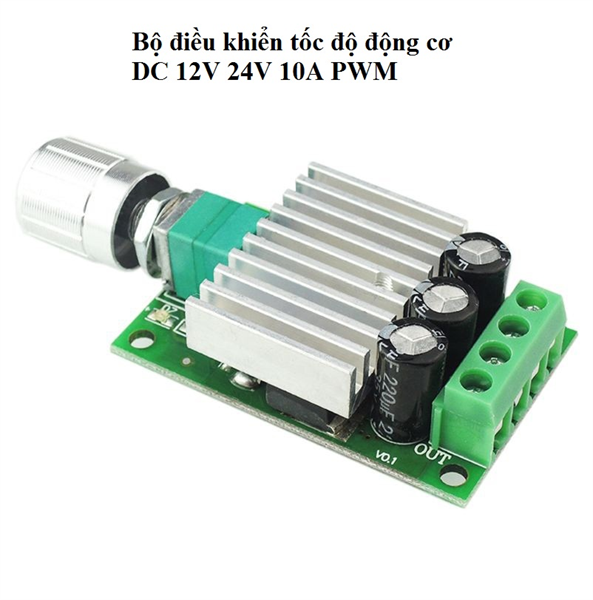 Module Điều Khiển Động Cơ DC 12 - 24V 10A PWM