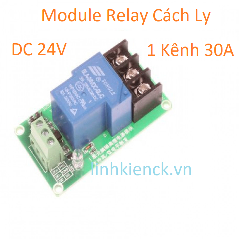 Module Relay Rơ Le Cách Ly Quang Cao Và Thấp Dc 24V 1 Kênh 30A