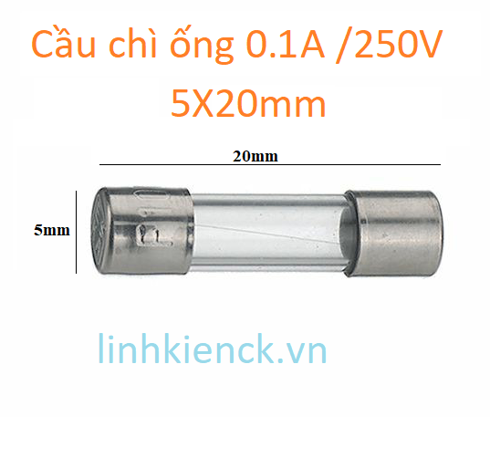 Cầu chì ống 0.1A /250V 5X20mm (10 cái)