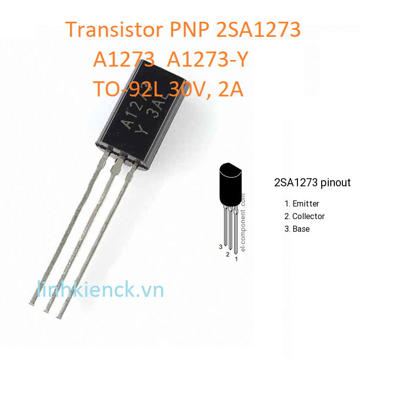 (2 Con) Transistor PNP 2SA1273 A1273 A1273-Y, TO-92L 30V, 2A (Mới, Chính Hãng)