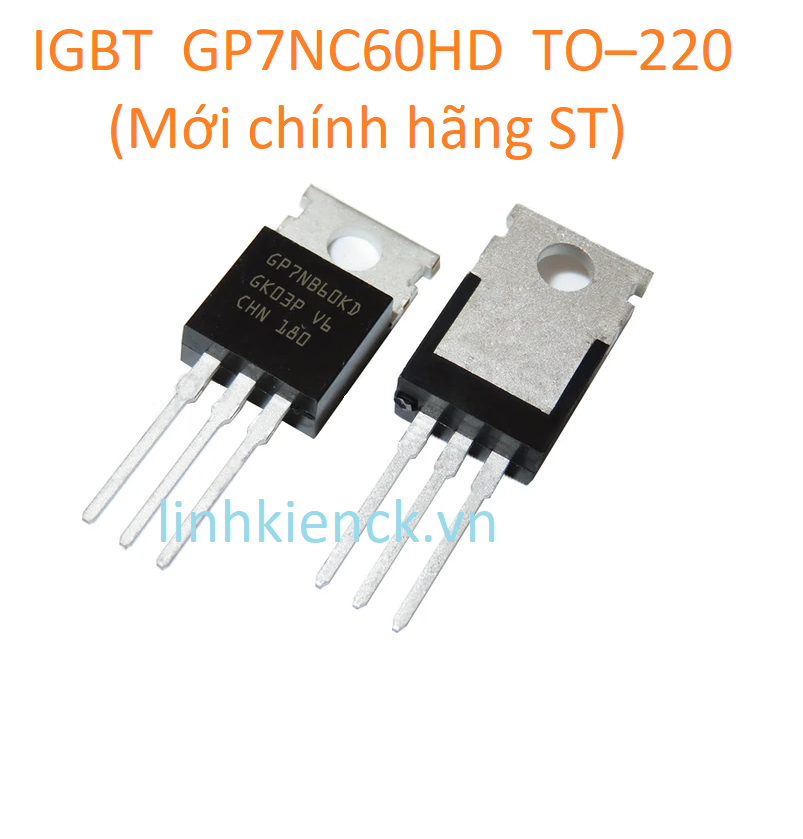 IGBT GP7NC60HD P7NC60HD 7NC60HD 14A/600V  TO–220 (Mới chính hãng ST)