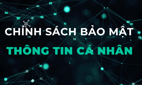 Chính sách bảo mật thông tin cá nhân