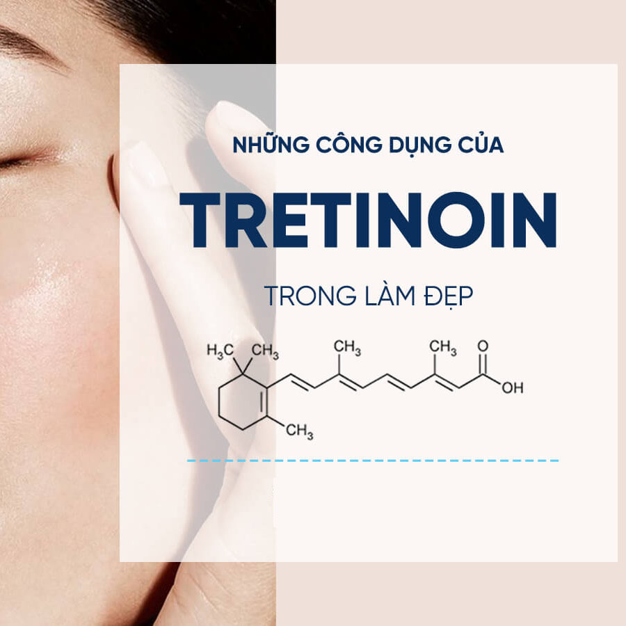 Tretinoin Hoạt Động Trên Da Ra Sao?