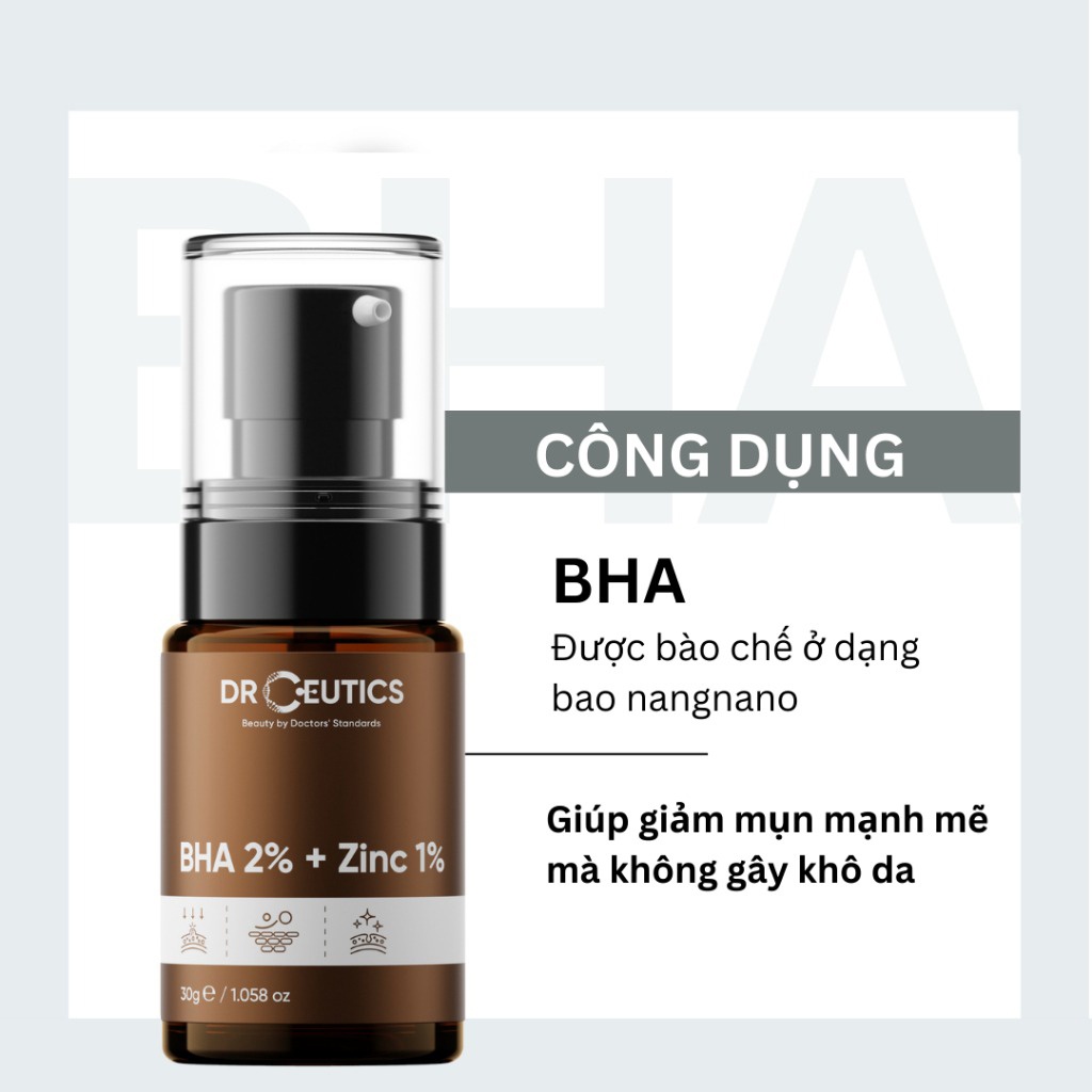 Serum làm giảm và ngừa mụn Dr Ceutics BHA 2% + Zinc 1% 30 ml