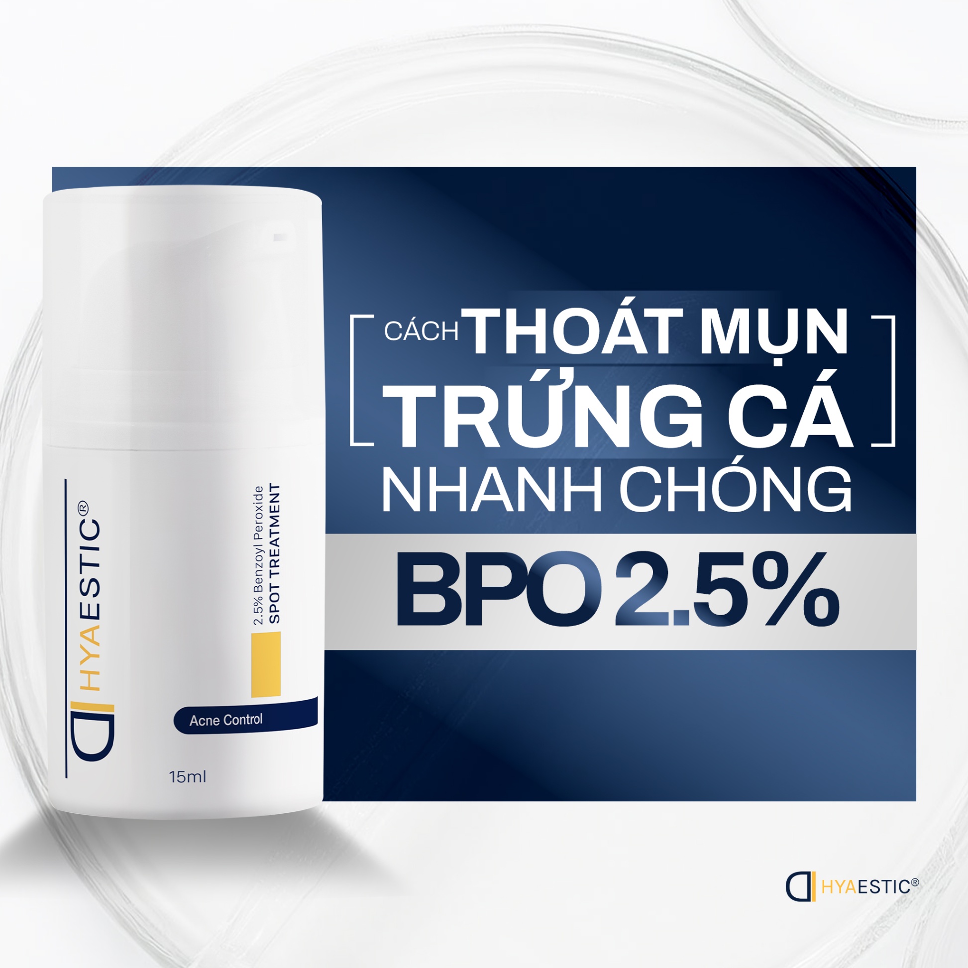 Gel hỗ trợ trị mụn sưng viêm Hyaestic Spot Treatment 2.5% Benzoyl Peroxide 15ml