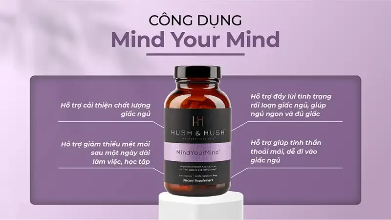 Viên uống cải thiện giấc ngủ giảm stress Hush & Hush Mind Your Mind 60 viên