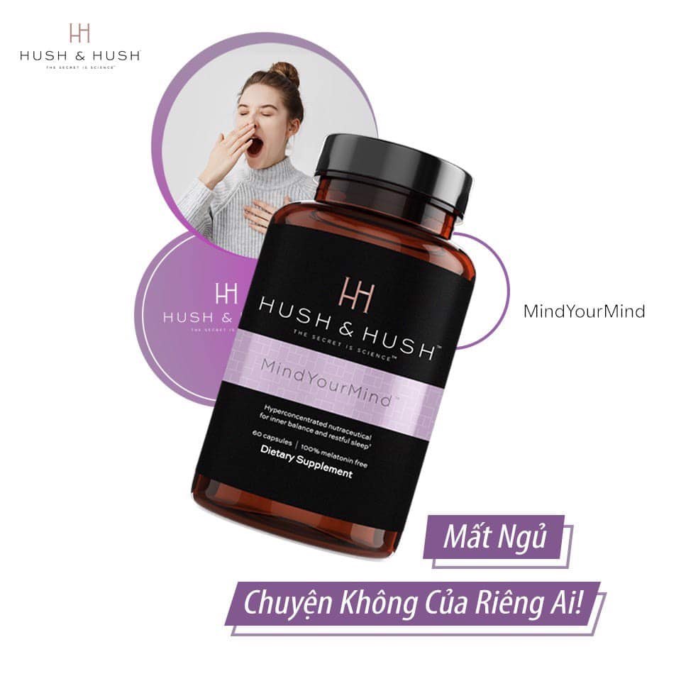 Viên uống cải thiện giấc ngủ giảm stress Hush & Hush Mind Your Mind 60 viên