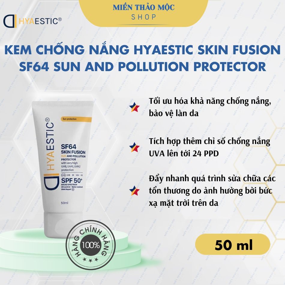 Kem chống nắng bảo vệ Hyaestic Skin Fusion SF64 Sun And Pollution Protector SPF50+ 50ml