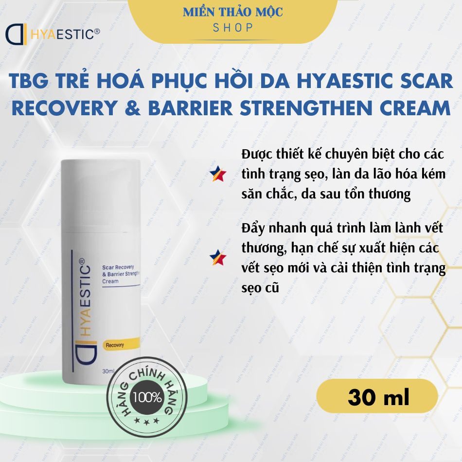 Tế bào gốc trẻ hoá và hỗ trợ phục hồi da sẹo Hyaestic Scar Recovery & Barrier Strengthen Cream 30g