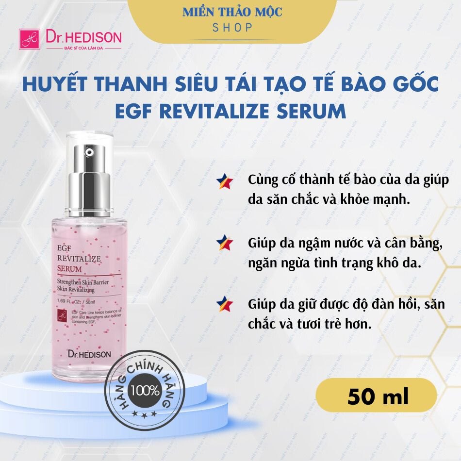 Huyết thanh siêu tái tạo tế bào gốc Dr.HEDISON EGF Revitalize Serum 50ml