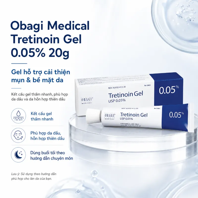 Gel Trị Mụn & Chống Lão Hóa Obagi Medical Tretinoin Gel 0.05% 20g Chính Hãng