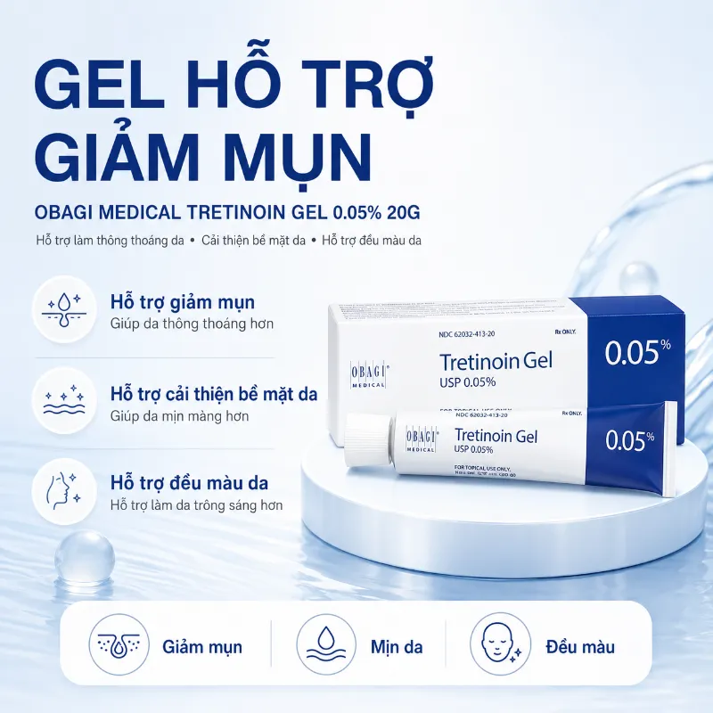 Gel Trị Mụn & Chống Lão Hóa Obagi Medical Tretinoin Gel 0.05% 20g Chính Hãng