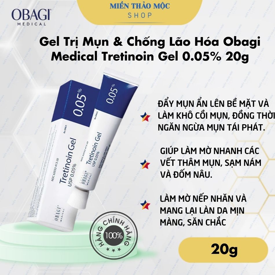 Gel Trị Mụn & Chống Lão Hóa Obagi Medical Tretinoin Gel 0.05% 20g Chính Hãng