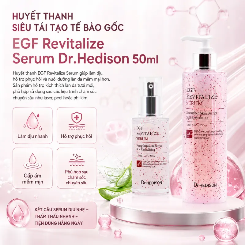Huyết Thanh Phục Hồi Da Sau Laser, Peel, Phi Kim EGF Revitalize Serum Dr.Hedison 50ml