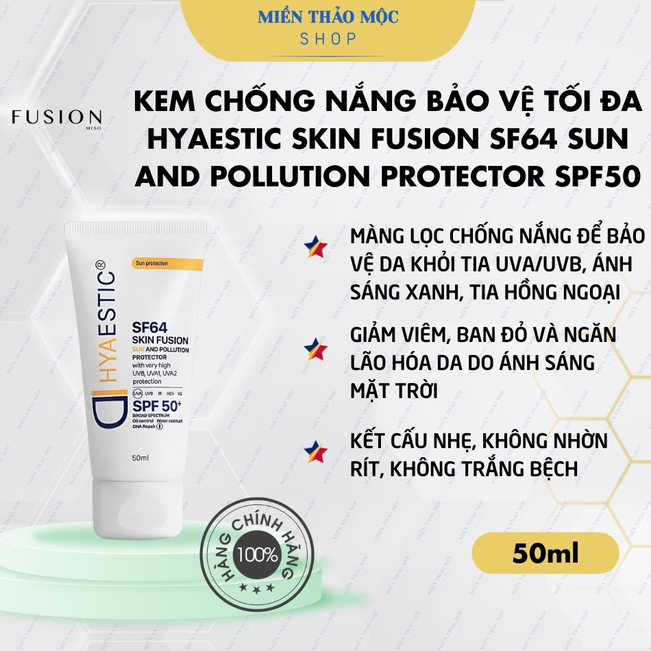 Kem chống nắng bảo vệ tối đa Hyaestic Skin Fusion SF64 Sun And Pollution Protector SPF50