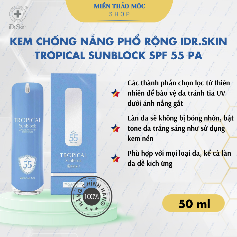 Kem chống nắng phổ rộng iDr.Skin SPF 55 & PA +++ Tropical Sunblock