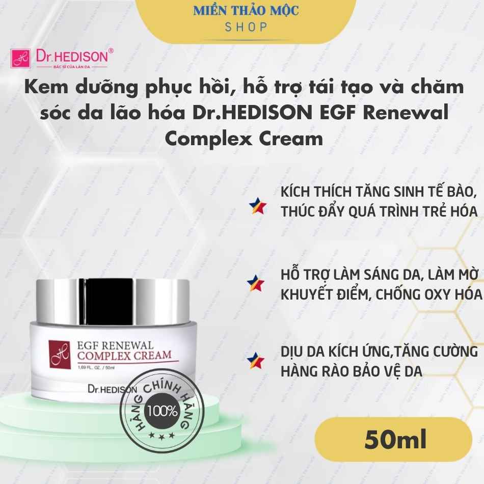 Kem dưỡng phục hồi, hỗ trợ tái tạo và chăm sóc da lão hóa Dr.HEDISON EGF Renewal Complex Cream