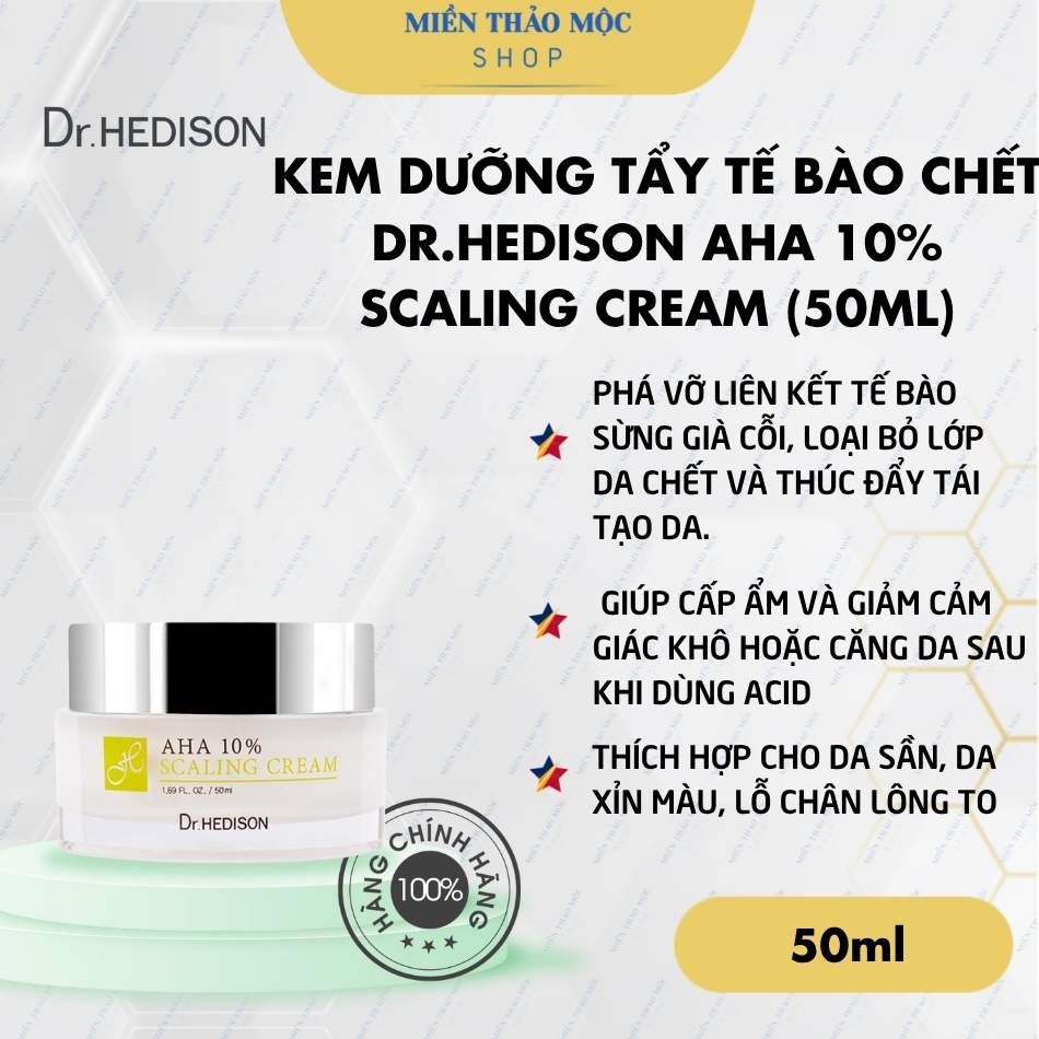 Kem dưỡng tẩy tế bào chết Dr.Hedison AHA 10% Scaling Cream (50ml)