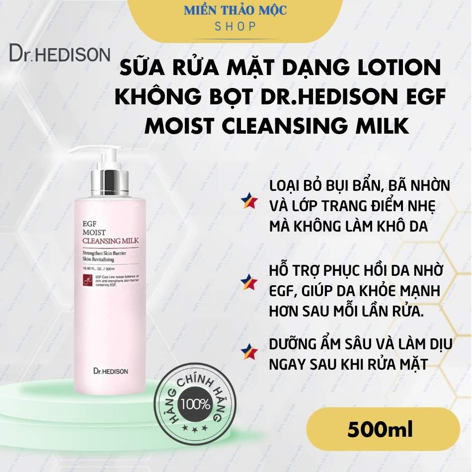 Sữa rửa mặt dạng lotion không bọt Dr.Hedison EGF Moist Cleansing Milk (500ml)