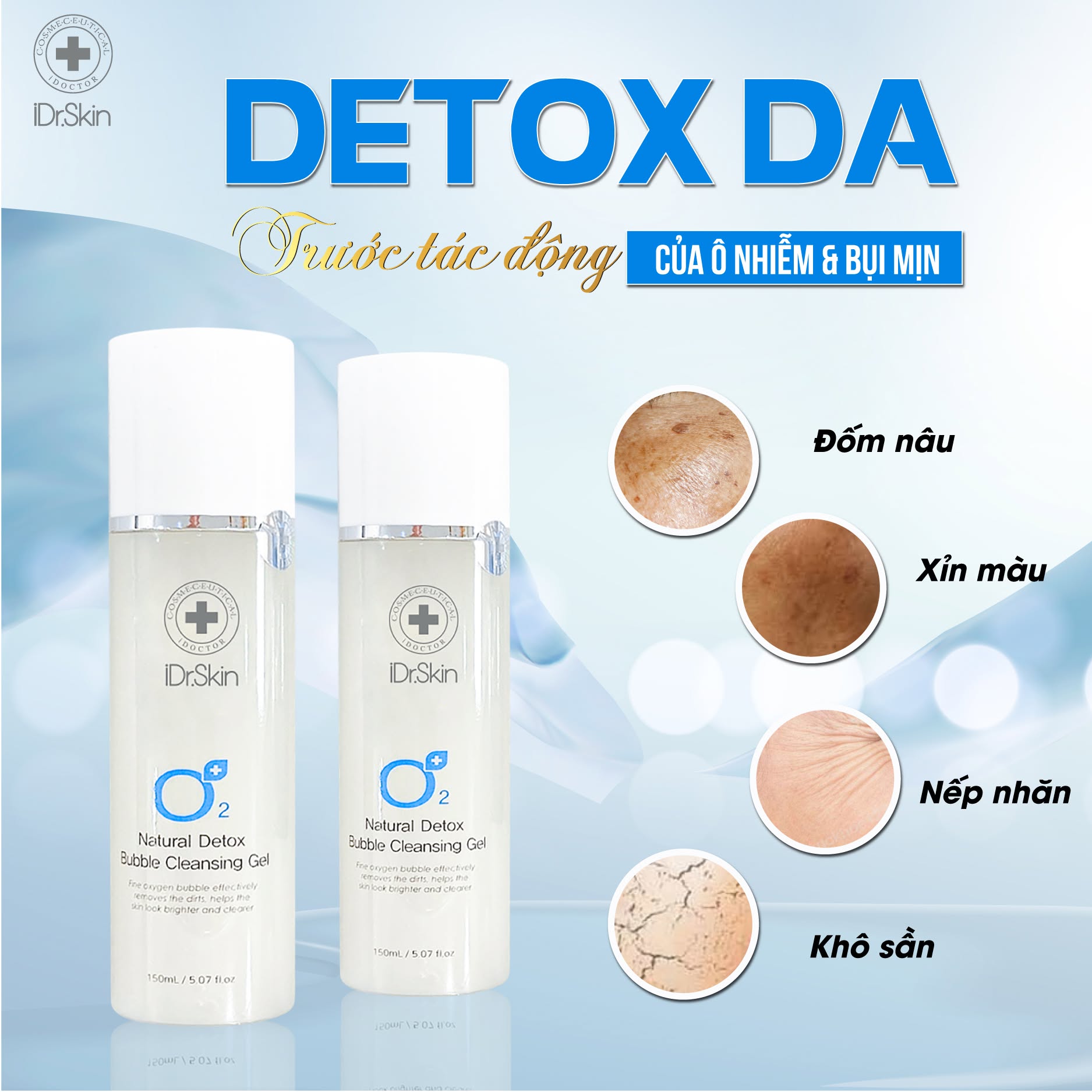 Sữa rửa mặt tự tạo bọt IDr. Skin O2 Natural Detox Bubble Cleansing Gel iDr.Skin