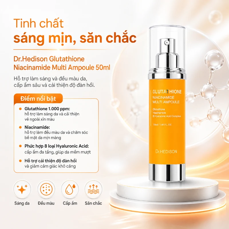 Tinh chất Dưỡng Sáng, Mờ Thâm & Căng Bóng Da Dr.Hedison Glutathione Niacinamide Multi Ampoule 50ml