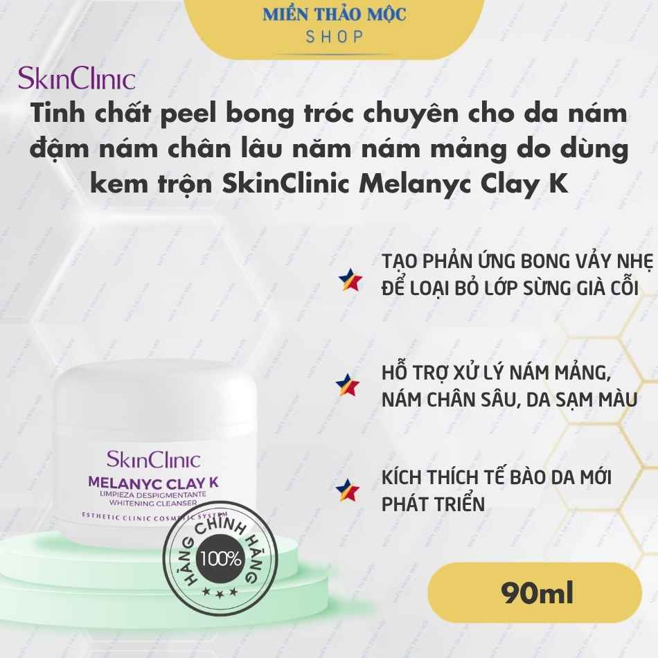 Tinh chất peel bong tróc chuyên cho da nám đậm nám chân lâu năm nám mảng do dùng kem trộn SkinClinic Melanyc Clay K