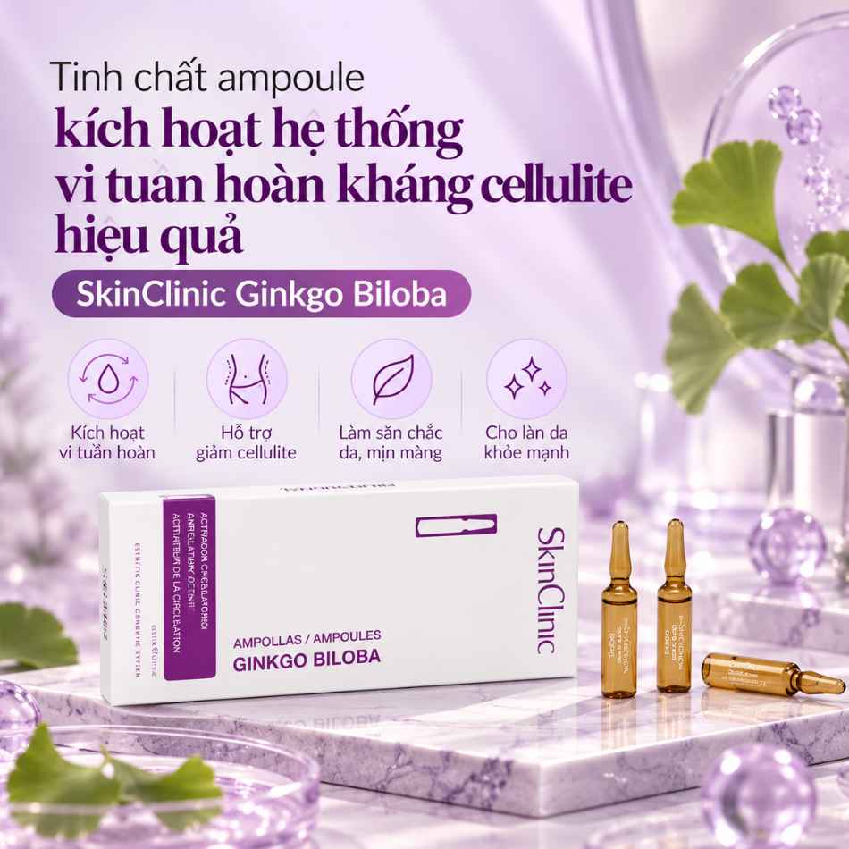 Tinh chất ampoule kích hoạt hệ thống vi tuần hoàn kháng cellulite hiệu quả SkinClinic Ginkgo Biloba.jpg